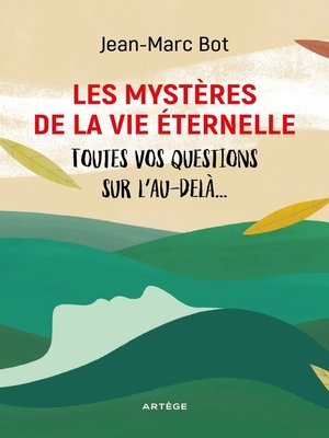 cover image of Les mystères de la vie éternelle